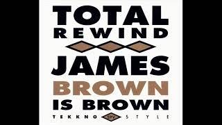 Total Rewind - James Brown is brown (single version)