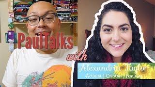 PaulTalks with Alexandria Taylor Live Show! | @twentythreeofme + @paulidin