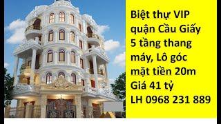 Bán biệt thự sân vườn 5 tầng thang máy, lô góc mặt tiền 20m tại quận Cầu Giấy, Hà Nội, giá 41 tỷ