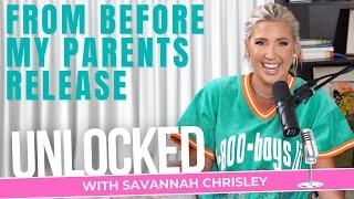 From Before My Parent's Release From Prison | Unlocked with Savannah Chrisley Ep. 141 #chrisley