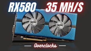 35 MH/S RX580 8GB GPU Mining Ethereum - OVERCLOCKS