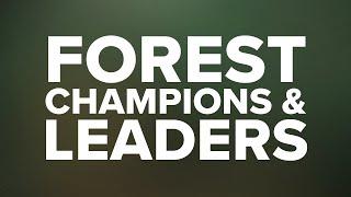 Keeping Forests 2021 Year In Review - Forest Champions & Leaders Section