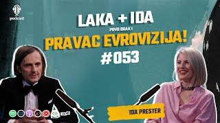 Ida Prester: Veza sa gay muškarcem za mene je bila trauma i udar na ego - Opet Laka 053