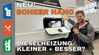 Wir haben die neue SCHEER NANO eingebaut | Kompakte Dieselheizung anstatt ALDE im Wohnmobil