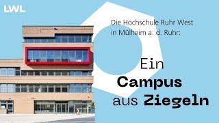 Ein Campus aus Ziegeln - Die Hochschule Ruhr West in Mülheim a. d. Ruhr