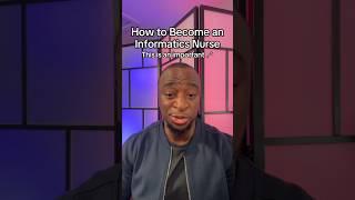 How to become an informatics nurse #nursingcareer