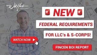 NEW FEDERAL REQUIREMENTS FOR LLC’s & S-CORPS STARTING JAN. 1st 2024!