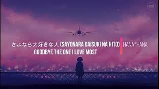 Hana*Hana - Sayonara Daisuki Na Hito (Goodbye my love) Kanji Romaji English Lyrics