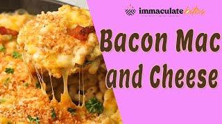 Creamy Cheesy Delight Bacon Mac and Cheese I Immaculate Bites