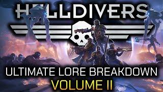 The Complete Helldivers Lore Breakdown Vol. II | Factions, History, & Major Orders