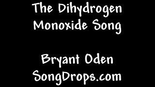 FUNNY SCIENCE SONG: The Dihydrogen Monoxide Song