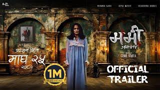 MUMMY - New Nepali Movie Official Trailer 2025 || Priyanka Karki, Sulakshyan Bharati, Deeya Maskey