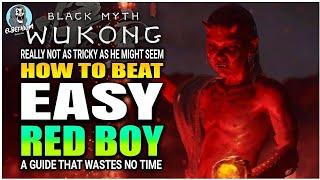 BEST HOW TO BEAT Red Boy Boss EASY GUIDE | Black Myth Wukong