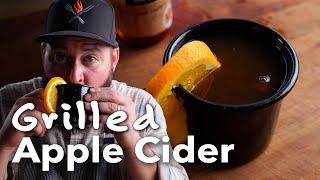 Grilled Apple Cider | Chef Tom X All Things Barbecue