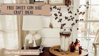 Fall Craft Ideas For Sweet Gum Balls To Make Now! Budget Friendly DIY Fall Decorating Ideas