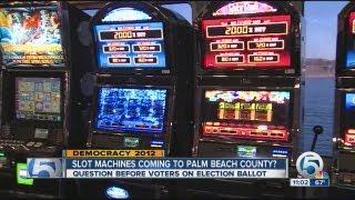 Slots machines in Palm Beach County?