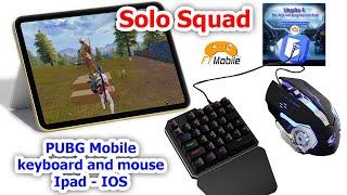 Solo Squad PUBG Mobile cận chiến bằng bàn phím và chuột trên Ipad IOS liệu có ngon ?