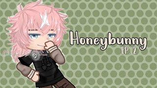 Honeybunny EP. 2 \\ gachaclub miniseries