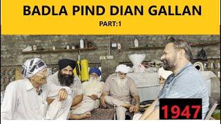 Badla Pind dian Galla || Part: 01 || SantaliNama by Sanwal Dhami || PARTITION OF PUNJAB 1947