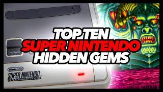 Top Ten Super Nintendo Hidden Gems