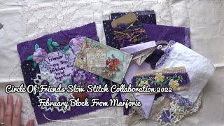 Circle Of Friends | Slow Stitch Collaboration | Block From Marjorie #circleoffriendsSScollab2022