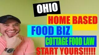 Ohio Cottage Food Law [ step by step how to start a Cottage Foods Business in Ohio]