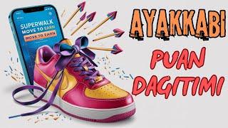 SUPERWALK'TA EPİC AYKABI PUANLARI DAĞITTIK - EPİC AYAKKABI NE KADAR KAZANDIRIYOR