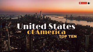 Top 10 Places To Visit in USA 2025 - United States of America @Traveldreambecome