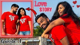 Mudhal Nee Mudivum Nee | Our Love Story EP-1 | How We Met | Kerala-TamilNadu Couple | KL With TN