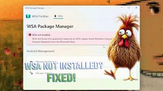 How to Fix WSA Not Installed in Windows 11 – Step by Step Guide!