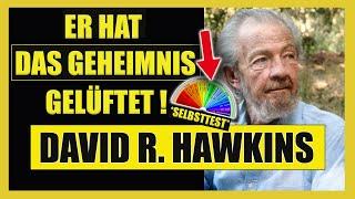 Wie nah bist Du an der Erleuchtung? David R. Hawkins | Hawkins Skala des Bewusstseins