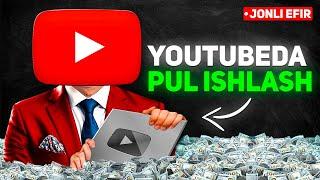 YOUTUBEDA PUL ISHLASH HAQIDA GAPLASHAMIZ!