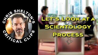 Chris Shelton | Let's Breakdown a Scientology Auditing Process