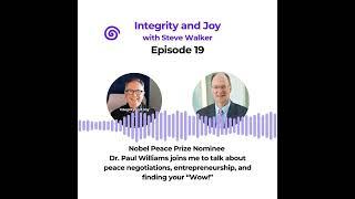 Episode 19 with Nobel Peace Prize Nominee, Dr. Paul Williams!