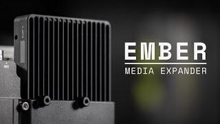 Ember Media Expander - Launch Film