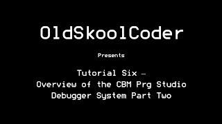 Tutorial Six - Overview of the CBM Prg Studio Debugger Part Two