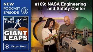 Podcast Episode 109: NASA Engineering and Safety Center