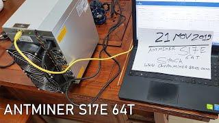 Bitmain Antminer S17E 64T Setup And Unboxing | Crptominerbros.com