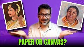 PAPER or CANVAS? Choosing the Best Surface for Acrylic Painting️by Debojyoti Boruah