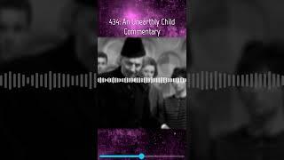 434: An Unearthly Child Commentary trailer