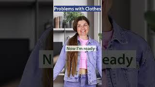 Problems with Clothes #englishteacher #learnenglish#english #pov