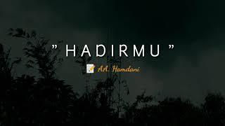 PUISI CINTA - HADIRMU | MUSIKALISASI | BAPER