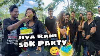 Jiya Rani 50K  Celebration  