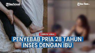 Sejak SMA Pria di Bukittinggi Berhubungan Suami Istri dengan Ibu Kandung, Sempat Ajak Adik