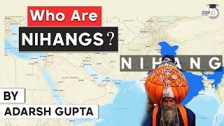 Nihang Sikh history and current status - Difference in Nihangs & other Sikhs explained | Punjab PSC