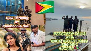 GUYANA VACATION | 2024 | BARACARA OR WHITE WATER FALLS | DAGRON TOURS | NEW THRIVING AMAZONIA MALL