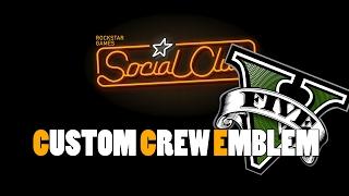 GTA V SOCIALCLUB CUSTOM CREW EMBLEM TUTORIAL