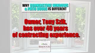 Cornerstone Windows & Patio Doors featuring Simonton Windows