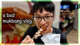 an ungraceful mukbang vlog