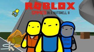 Roblox Games In a Nutshell II: Return of the Noob